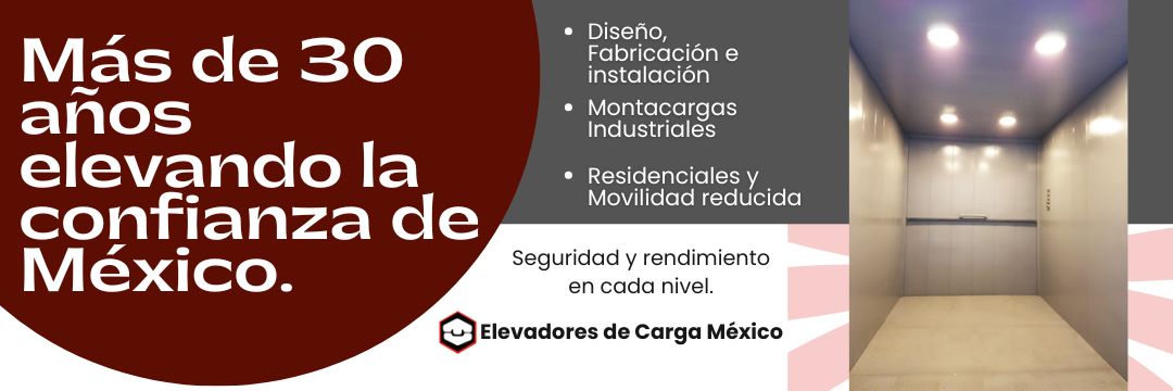 Empresa Mexicana consolidada en fabricacion de montacargas y elevadores de carga